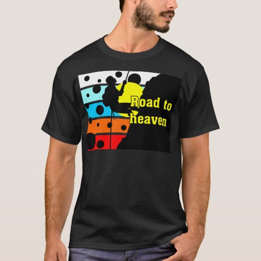 Weg zum Himmel und T - Shirt (Vorderseite)