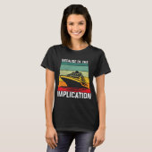 Wegen der Implikation Reisender Bootsfahrt Kreuzfa T-Shirt (Vorne ganz)