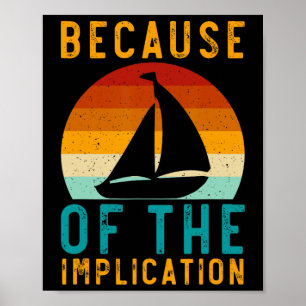 Wegen der lustigen Retro-Boot-Liebe Poster