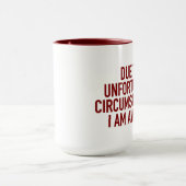 wegen der unglücklichen Umstände… Tasse (Zentrum)