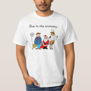 Wegen der Wirtschaft Sankt T-Shirt