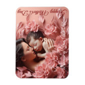 Wegen dir blühen wir. Fröhlicher Muttertag Magnet (Vertikal)