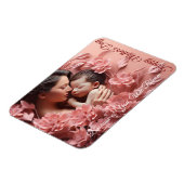 Wegen dir blühen wir. Fröhlicher Muttertag Magnet (Linke Seite)