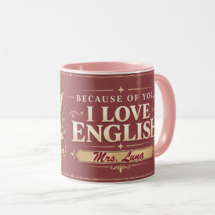 Wegen Ihnen liebe ich Englisch Personalisierter Le Tasse