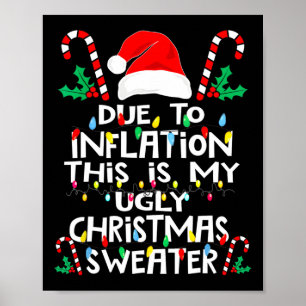 Wegen Inflation lustige hässliche Weihnachtspullov Poster