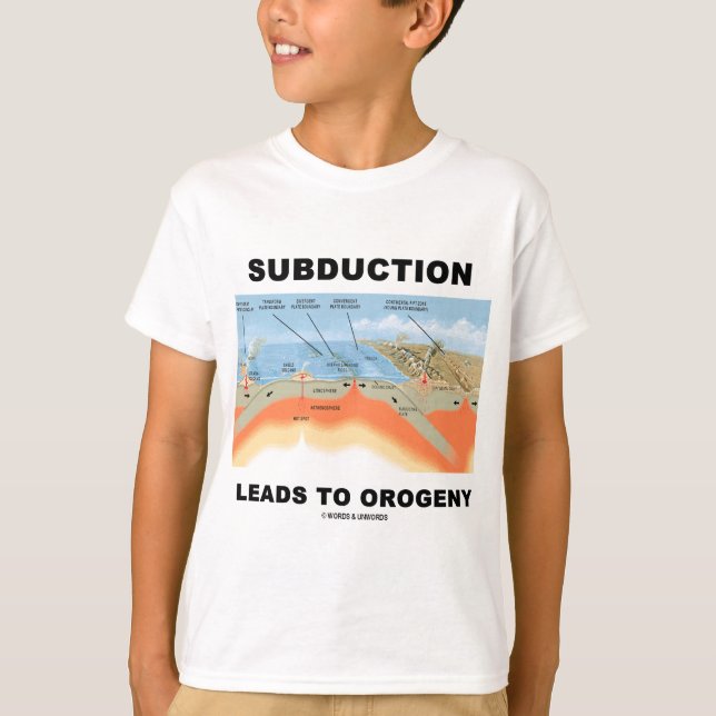 Wegnahme führt zu Orogeny (Geologie-Spaß) T-Shirt (Vorderseite)