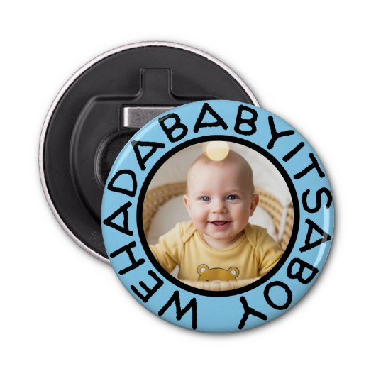 Wehadabyitsaboyitsaboys lustiger Text aus alten Ze Flaschenöffner (Vorderseite)