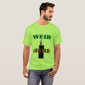 Wehr-hier T - Shirt!! T-Shirt (Vorne ganz)