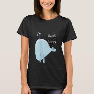 Weibchen, das ist ein rückwärtiger Wal, das ist un T-Shirt