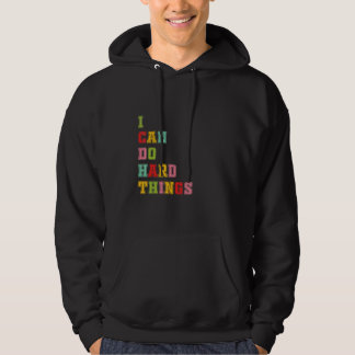 Weibchen, die ich tun kann, T-Shirt-harte Dinge Sc Hoodie