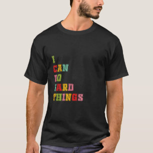 Weibchen, die ich tun kann, T-Shirt-harte Dinge Sc T-Shirt