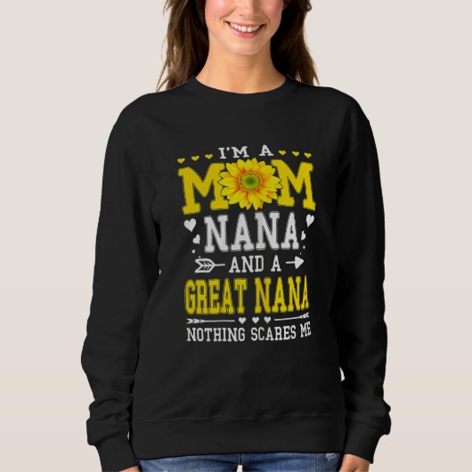 Weibchen Ich bin eine Mama Nana Großmutter Muttert Sweatshirt (Vorderseite)