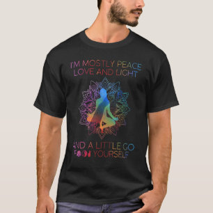Weibchen Ich bin meistens Liebe und Licht & ein bi T-Shirt