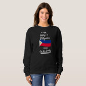 Weibchen Philippino meiner Ehefrau Ich weiß, ich b Sweatshirt (Vorne ganz)