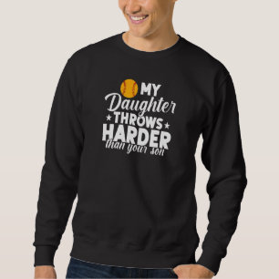 Weibchen Softball Mama meine Tochter ist schwerer Sweatshirt
