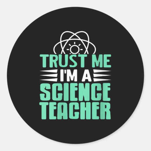 Weibchen vertrauen mir, ich bin Wissenschaftslehre Runder Aufkleber (Vorderseite)