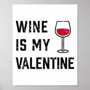 Weiber Wein Ist Mein Valentinstag - Lustiger Sarka Poster