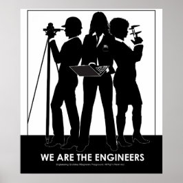 (Weiblich) Wir sind das Ingenieurposter Poster
