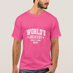 Weibliche Deutsche Dogge für Mama Hunderasse Wei T-Shirt
