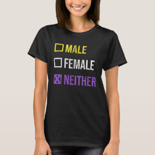 Weibliche Frauen, die keinen nichtbinären Stolz ha T-Shirt