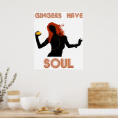 Weibliche Gingers haben Soul Poster (Küche)