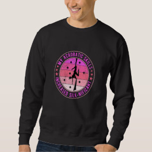 Weibliche Luftseidentänzerin Aerialistin Silk-nifi Sweatshirt