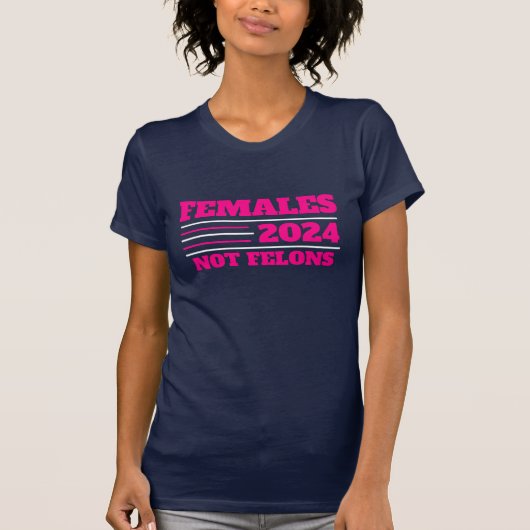 Weibliche nicht Felons 2024 Rosa und Weiß T-Shirt (Vorderseite)