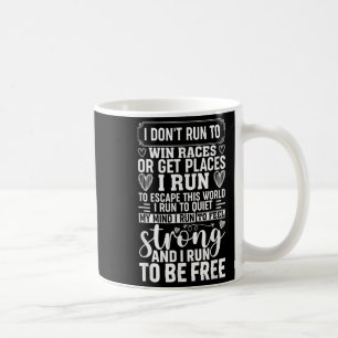 Weibliche Runner Girl Frauen, die ich nicht rennen Kaffeetasse
