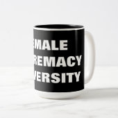 WEIBLICHE VORHERRSCHAFT-UNIVERSITÄT ZWEIFARBIGE TASSE (VorderseiteRechts)