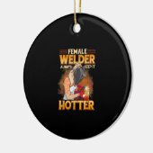 Weibliche Welder Behalte es immer heißer Keramik Ornament (Links)