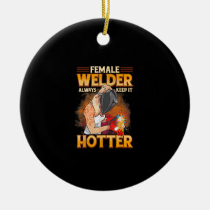 Weibliche Welder Behalte es immer Hotter Keramik Ornament