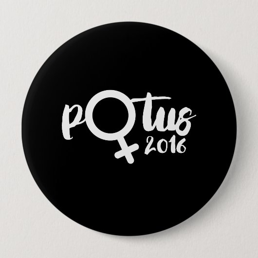 WEIBLICHES POTUS 2016 - Kalligraphie-Plakat -- Button (Vorderseite)
