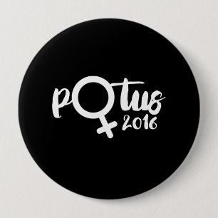 WEIBLICHES POTUS 2016 - Kalligraphie-Plakat -- Button
