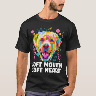 Weich Mund weich Herz Hund Thema Spaß Dog Paw T-Shirt