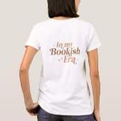 Weich pastellrosa Elfenbein in meiner Bookish Ära T-Shirt (Rückseite)