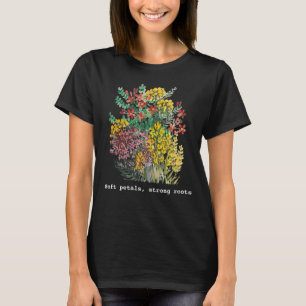 Weiche Blütenblätter, starke Wurzeln, Aquarell-Blu T-Shirt