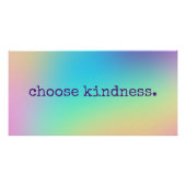 Weiche Prismatische Regenbogenleuchte "Choose Kind Poster (Vorderseite)