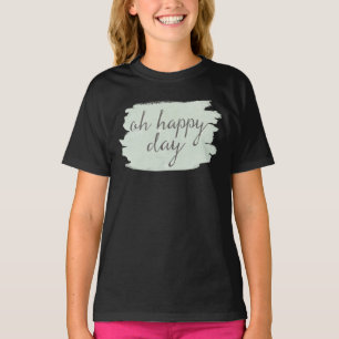 Weicher glücklicher Tag des Deko-VI   oh T-Shirt