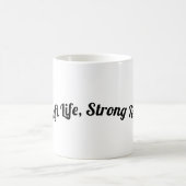 Weiches Leben, starker Tee Kaffeetasse (Mittel)