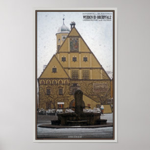 Weiden id Opf - Schneefall im Rathaus Poster