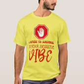 WEIGERN, NEGATIVE VIBE-POSITION ABZUSCHLIESSEN T-Shirt (Vorderseite)