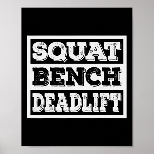 Weightfting Squat Bench Deadlift Workout Gym Wei Poster (Vorne)