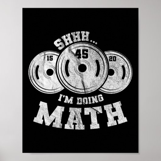 Weightheben Pun Shhh ich mache Mathe Workout Weig Poster (Vorne)