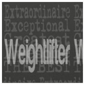 Weightlifter Extraordinator Stoff (Nahaufnahme)