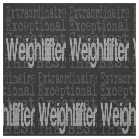 Weightlifter Extraordinator Stoff (Muster)