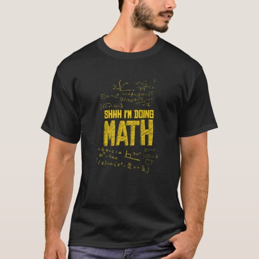 Weightlifting Gym Workout Shhh Im Doing Math 3 T-Shirt (Vorderseite)