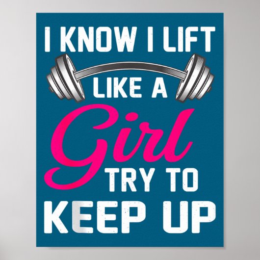Weightlifting Lift Like A Girl Design Funny Wer Li Poster (Vorne)