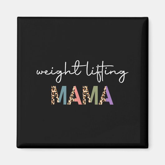 Weightlifting Mama Women Gift - Funny Weightlifter Magnet (Vorne)