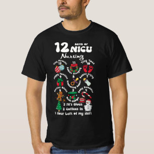 Weihnachten 12 Tage NICU-Einheit Krankenpflege Fun T-Shirt