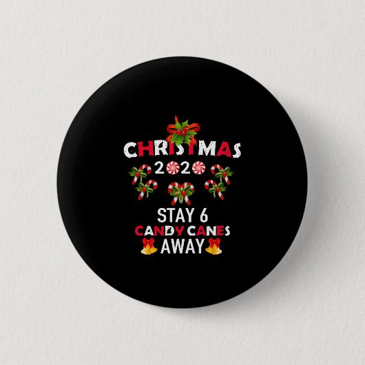 Weihnachten 2020 Bleibe 6 Candy Canes Away Button (Vorderseite)